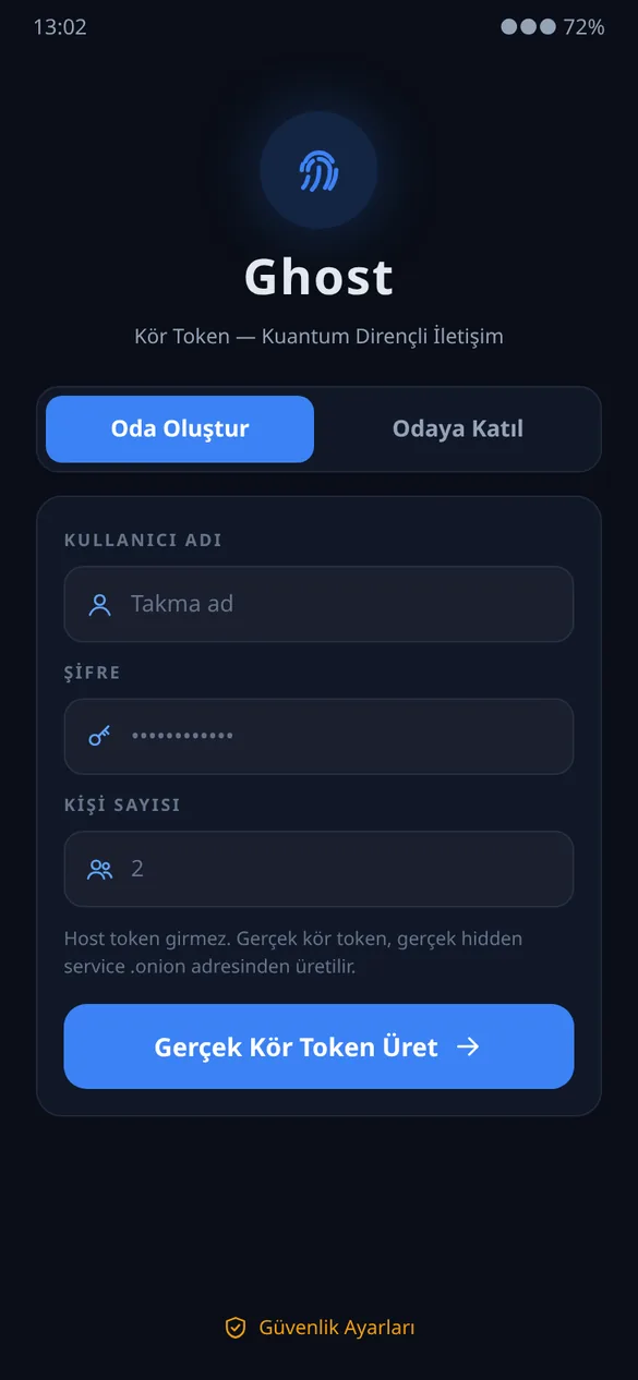 GHOST Android istemcisinde oda oluşturma ekranı: kullanıcı adı, şifre, kişi sayısı ve kör token üretme butonu